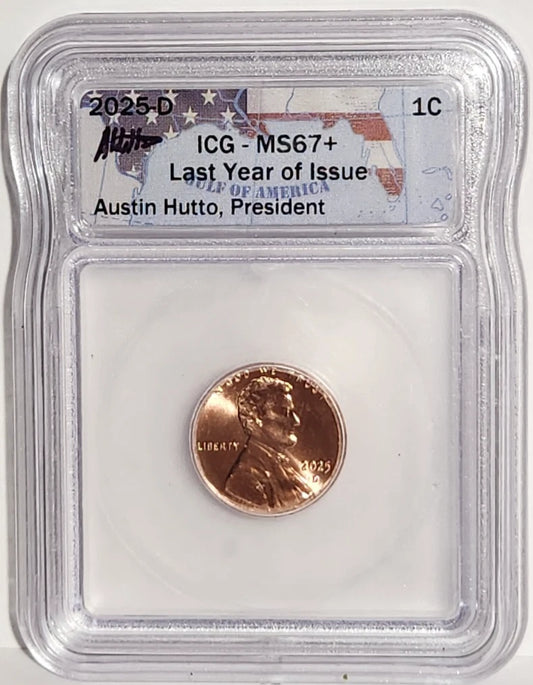 2025-D Lincoln Shield Cent Signed Austin Hutto Graded MS67+ by ICG